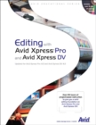 Image for Editing with Avid Xpress Pro and Avid Express DV