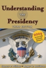 Image for Understanding the Presidency