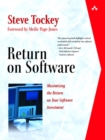 Image for Return on software  : maximizing the return on your software investment