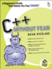 Image for C++ without fear  : a beginner&#39;s guide that makes you feel smart