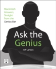 Image for Ask the genius  : Macintosh answers, straight from the genius bar