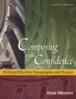 Image for Composing with Confidence : Writing Effective Paragraphs and Essays