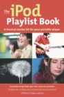 Image for The iPod playlist book  : a musical starter kit for your portable player