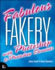 Image for Fabulous fakery with Adobe Photoshop and Photoshop Elements