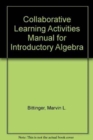 Image for Collaborative Learning Activities Manual for Introductory Algebra