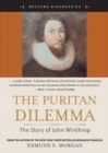 Image for The Puritan Dilemma : The Story of John Winthrop (Weekend Biographies Series) (for Sourcebooks, Inc.)