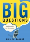 Image for The Big Questions : Philosophy for Everyone (for Sourcebooks, Inc.)