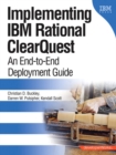 Image for Implementing IBM Rational ClearQuest : An End-to-End Deployment Guide