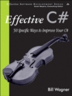 Image for Effective C#: 50 Specific Ways to Improve Your C#