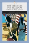 Image for The Struggle for Freedom : A History of African Americans : Combined Volume