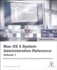 Image for Apple Training Series: Mac OS X System Administration Reference, Volume 1