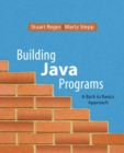Image for Building Java Programs : A Back to Basics Approach