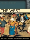 Image for The West : Encounters and Transformations : v. 2 : Since 1550