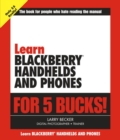 Image for Learn BlackBerry Handhelds and Phones for 5 Bucks