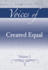 Image for Voices of Created Equal, Volume I