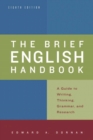 Image for The Brief English Handbook : a Guide to Writing, Thinking, Grammar, and Research