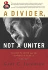 Image for A Divider, Not a Uniter