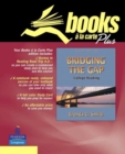 Image for Bridging the Gap : College Reading, Books a la Carte Plus Reading Road Trip 4.0