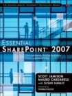 Image for Essential SharePoint 2007  : delivering high-impact collaboration solutions