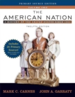 Image for The American Nation : A History of the United States : v. 2 : Since 1865, Primary Source Edition