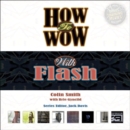Image for How to Wow with Flash