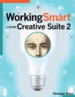 Image for Working Smart in Adobe Creative Suite 2