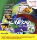 Image for The Macintosh iLife 06 in the Classroom