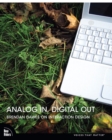 Image for Analog in, digital out  : Brendan Dawes on interaction design