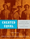 Image for Created Equal : A Social and Political History of the United States : v. 1 : Brief Edition, (to 1877)