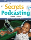 Image for Secrets of podcasting  : audio blogging for the masses