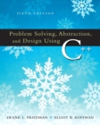 Image for Problem Solving, Abstraction &amp; Design Using C++ : United States Edition