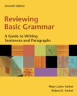 Image for Reviewing Basic Grammar : A Guide to Writing Sentences and Paragraphs