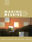 Image for Making Meaning : Building Strategies for College Reading (with MyReadingLab)
