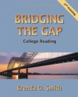 Image for Bridging the Gap : College Reading (with Study Card for Vocabulary)