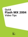 Image for Quick Flash MX 2004 Video Tips