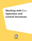 Image for Working with C++ operators and control structures