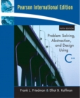 Image for Problem solving, abstraction, and design using C++