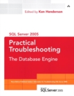 Image for SQL Server 2005 Practical Troubleshooting: The Database Engine