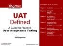 Image for UAT Defined:  A Guide to Practical User Acceptance Testing (Digital Short Cut)