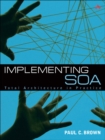 Image for Implementing SOA  : total architecture in practice