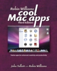Image for Robin Williams cool Mac apps  : a guide to iLife 08, .Mac, and more