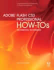 Image for Adobe Flash CS3 professional how-tos  : 100 essential techniques