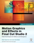 Image for Apple Pro Training Series: Motion Graphics and Effects in Final Cut Studio 2