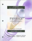 Image for Physics for Scientists and Engineers : A Strategic Approach : v. 1, Chapters 1-19 : Student Solutions Manual