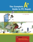Image for The Complete A+ Guide to PC Repair
