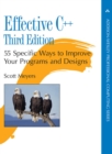 Image for Effective C++: 55 specific ways to improve your programs and designs