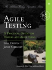 Image for Agile testing  : a practical guide for testers and agile teams