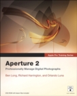 Image for Apple Pro Training Series: Aperture 2 : Professionaly Manage Digital Photographs