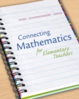 Image for Connecting Math for Elementary Teachers : How Children Learn Mathematics