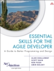 Image for Essential skills for the Agile developer  : a guide to better programming and design